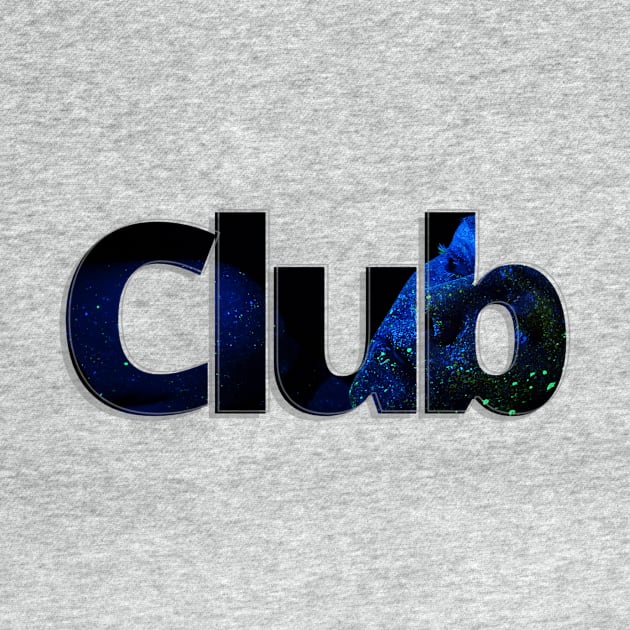 Club by afternoontees